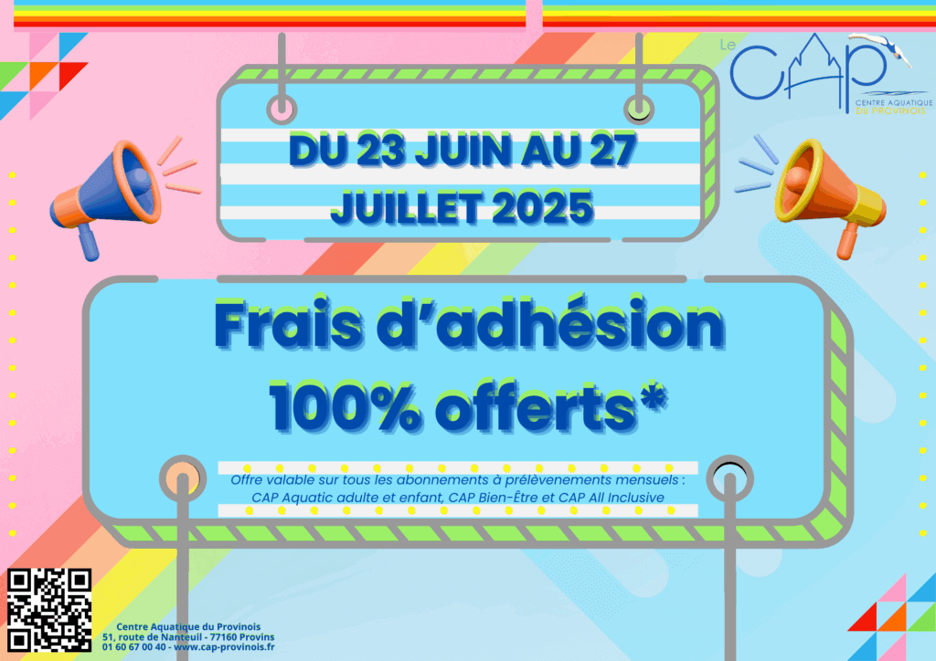 Frais d'adhésion offerts été 2025